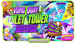 Vòng Quay Toilet Tower Defense